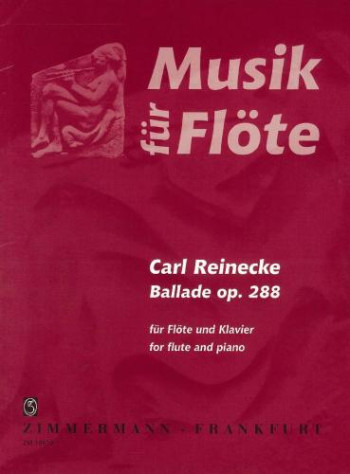Ballade Op288: Flute: Flute & Piano (Zimerman)