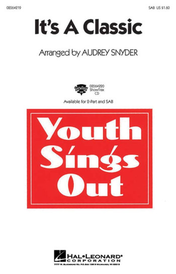 Snyder: Its A Classic: Vocal: SAB