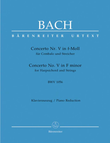 Concerto F Minor No.5 BWV1056 Piano Reduction (Barenreiter)