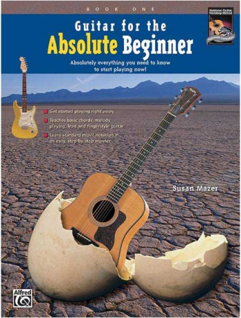 Guitar For The Absolute Beginner Book 1  Guitar Book & Online