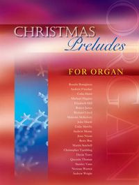 Christmas Preludes: Organ