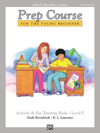 Alfred's  Basic Prep CourseFor the Young Beginner  Activity and Ear Training: Level F