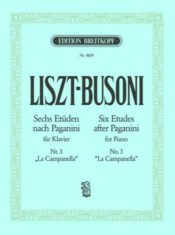 6 Studies After Paganini: No.3: La Campanella (Breitkopf)