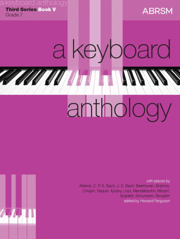 Keyboard Anthology Third Series Book V: Piano (ABRSM)