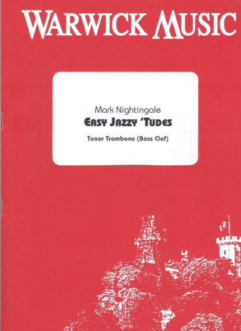 Easy Jazzy Tudes: Trombone Bass Clef Book (nightingale)
