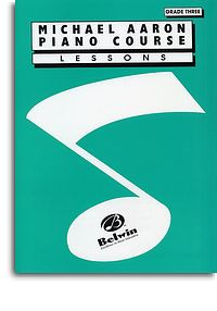 Michael Aaron Piano Course Lessons: Grade 3