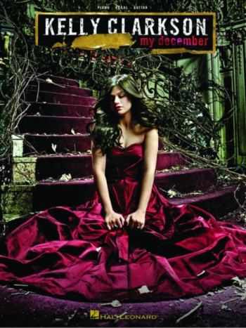 Kelly Clarkson: My December: Piano Vocal Guitar