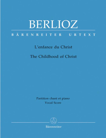 Childhood Of Christ: Vocal Score (Barenreiter)