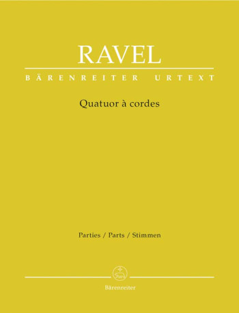 Ravel: String Quartet: Quatuor A Cordes: Parts (Barenreiter)