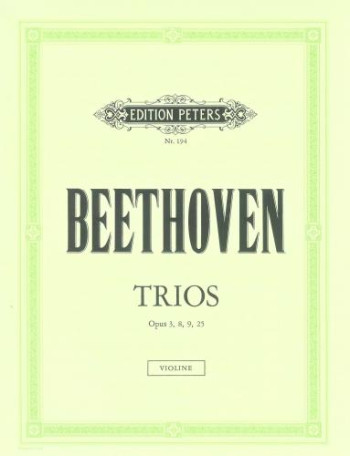 Trios: String Trio OP3, 8, 9, 25.- Parts