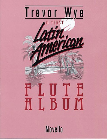 First Latin American Album: Flute & Piano