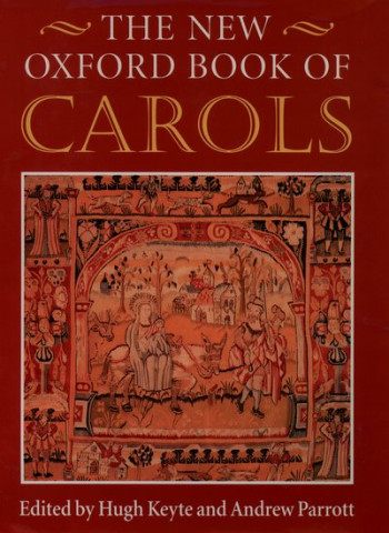The New Oxford Book Of Carols - Vocal (OUP)