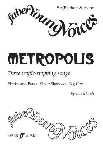 Marsh Metropolis Vocal SAB