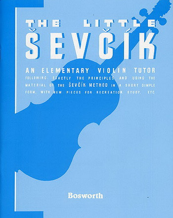 The Little Sevcik: Violin  (Bosworth)