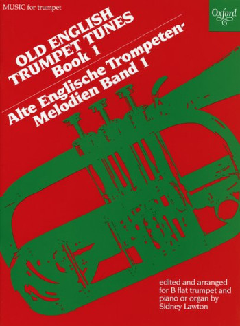 Old English Trumpet Tunes: Book 1: Trumpet & Piano (OUP)