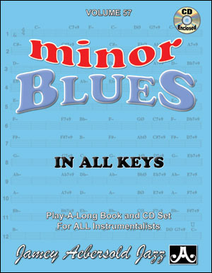 Aebersold Vol.57: Minor Blues In All Keys: All Instruments: Book & CD