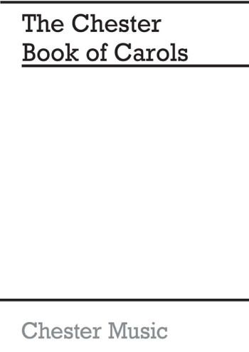 Chester Book Of Carols Satb - Vocal