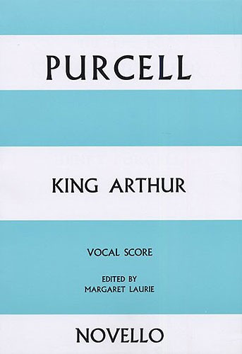 King Arthur: Vocal Score