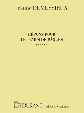 Repons Pour Le Temps De Paques: Organ (Durand)
