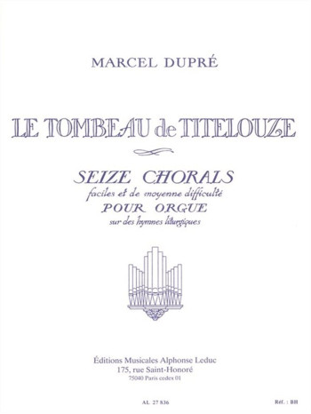 Le Tombeau De Titelouze: Organ