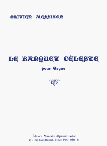 Le Banquet Celeste: Organ (Leduc)