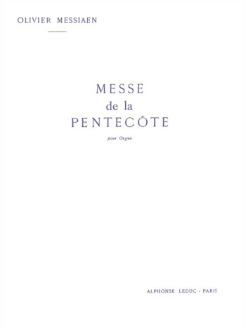 Messe De La Pentecote: Organ