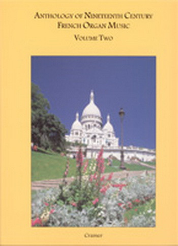 Anthology Of 19th Century French Organ Music: 2
