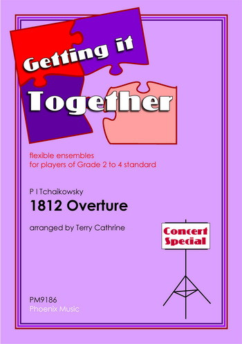 Getting It Together: Tchaikovsky 1812 Overture: Ensemble Score & Parts