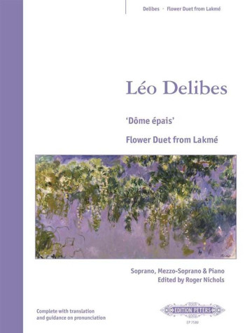 Flower Duet From Lakme: Sop: Mezzo Sop: Vocal (Peters)