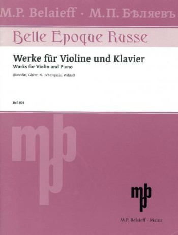 Works For Violin and Piano (Belaieff)