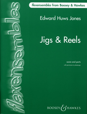 Ens: Huws Jones: Jigs & Reels: Flexible Ensemble: Sc&pts