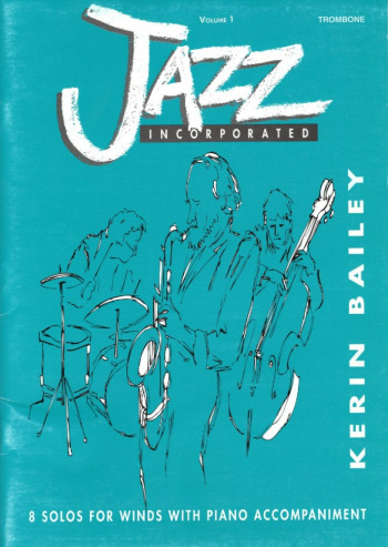 Jazz Incorporated  Vol.1: Trombone & Piano