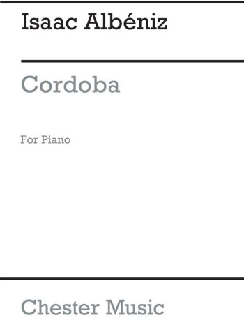 Cordoba: Piano: Piano (Chester)
