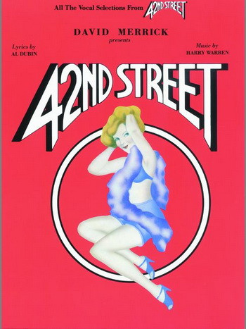 42nd Street: Vocal Selection: Piano Vocal Guitar