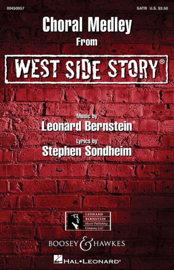 Choral Medley From West Side Story: Vocal: Satb (Bernstein  Arranger Len Thomas)