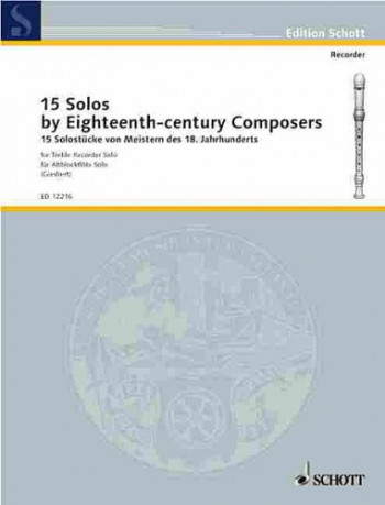 15 Solos By 18th Century Composers: Treble Recorder Solo  (Schott)