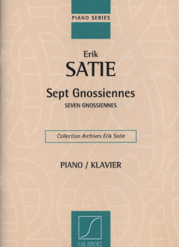 Sept Gnossiennes (7) (Collection Archives Satie) (Salabert)