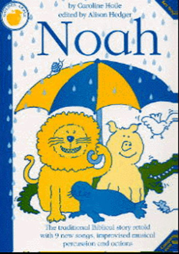 Noah- Vocal: Cantata: Story and Music Complete : Keystage 1: (Hoile/Hedger)