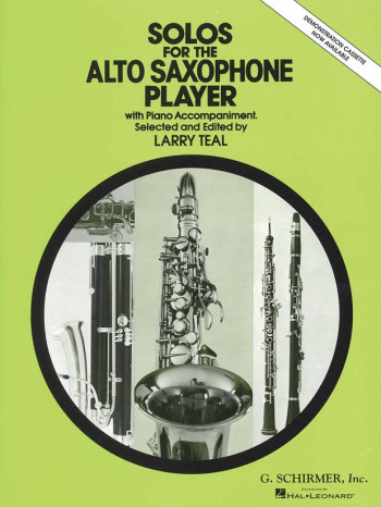 Solos For The Alto Saxophone Player: Alto Saxophpone & Piano (Teal)