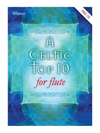 Celtic Top Ten: Flute: Book & CD