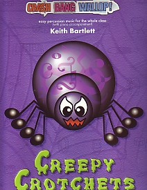 Crash Bang Wallop: Creepy Crotchets