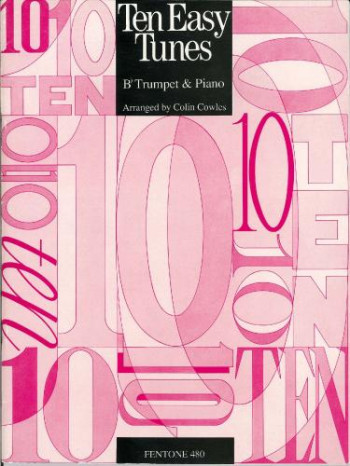 Ten Easy Tunes: Trumpet & Piano
