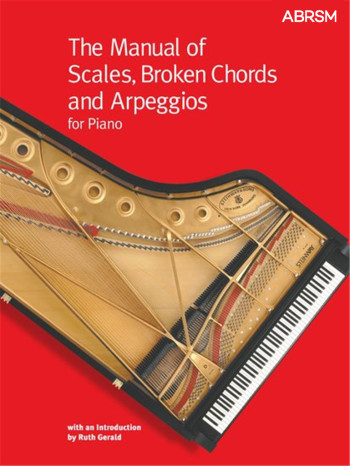 ABRSM: Manual Of Scales Broken Chords And Arpeggios: Piano