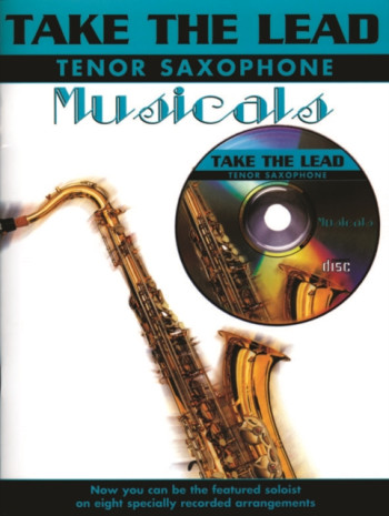 Take The Lead: Musicals: Tenor Sax: Book & CD