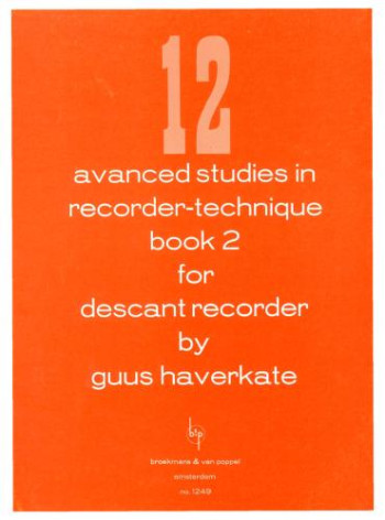 12 Advanced Studies In Recorder Technique: 2: Descant Recorder