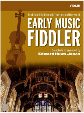 Early Music Fiddler: Violin Part Only (B&H)