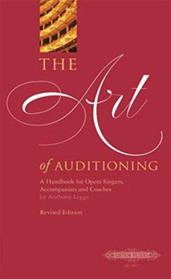 Art Of Auditioning: Vocal: Text Book Text Book New Edition (Legge)