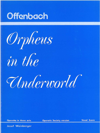 Orpheus In The Underworld: Vocal Score: Arr. Ronald Hanmer...