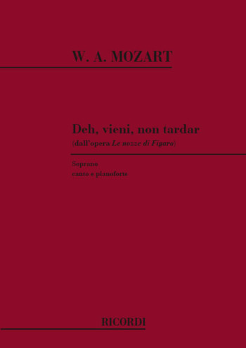 Deh Vieni Non Tardar: C Maj: Soprano Voice & Piano
