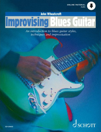 Improvising Blues Guitar: Introduction To Blues Guitar Styles